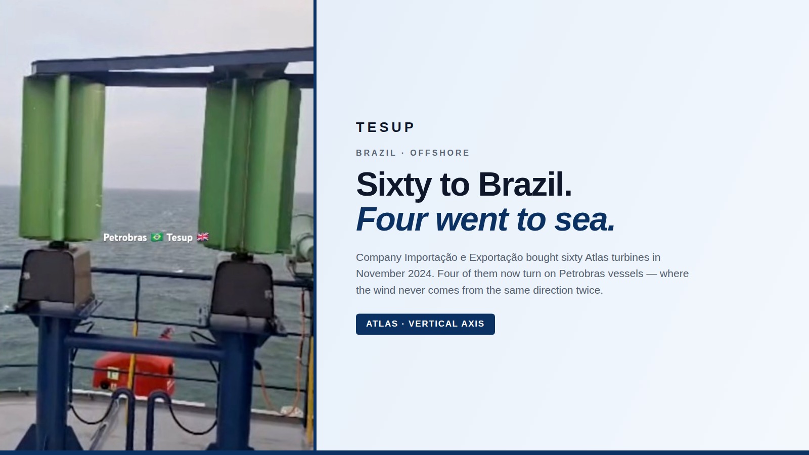 Sixty to Brazil, four went to sea